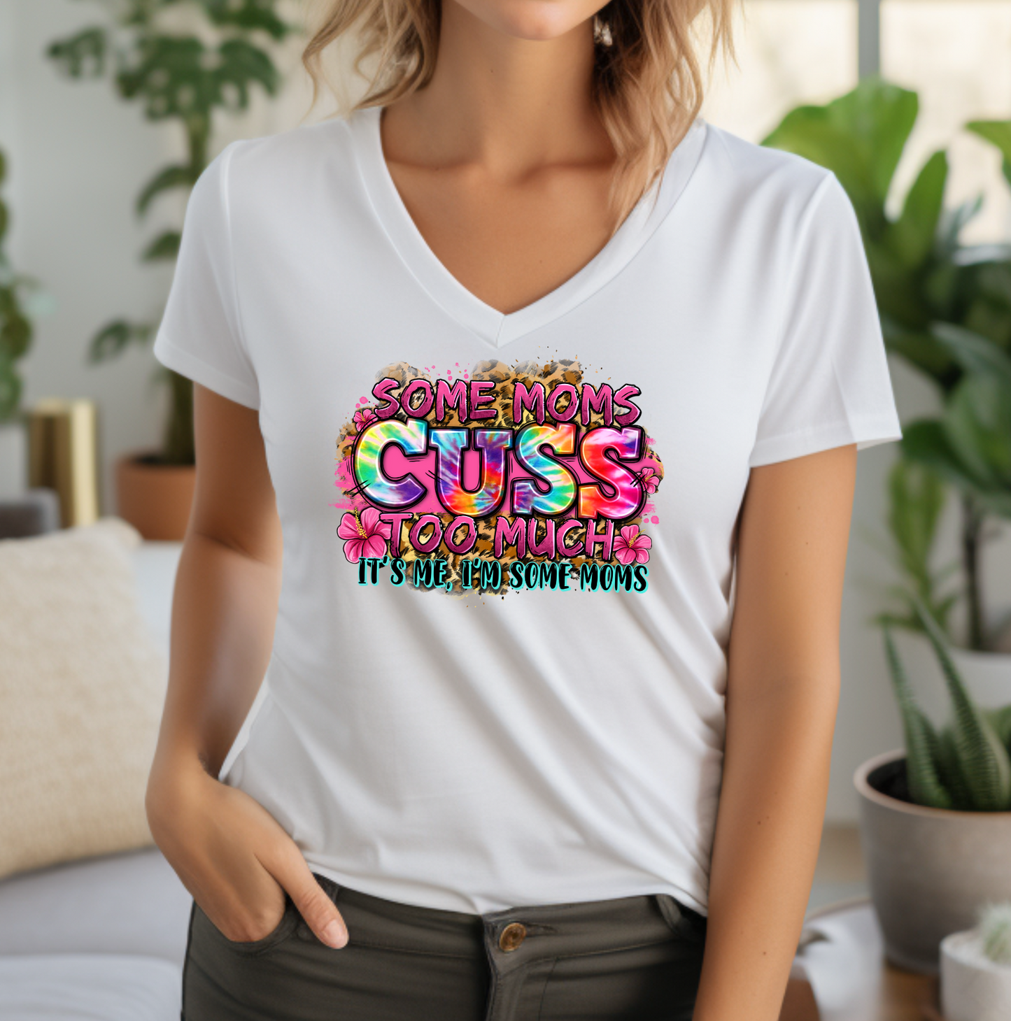 Some Moms Cuss Too Much T- Shirt