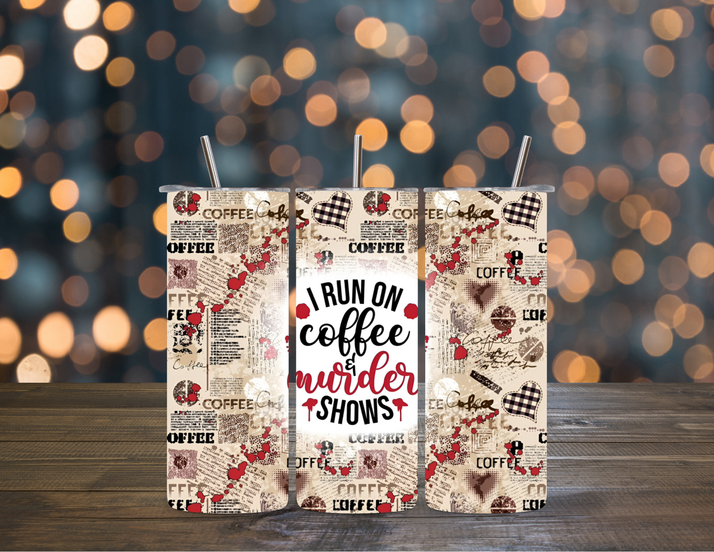 Coffee & Murder Shows Funny 20 oz Skinny Tumbler
