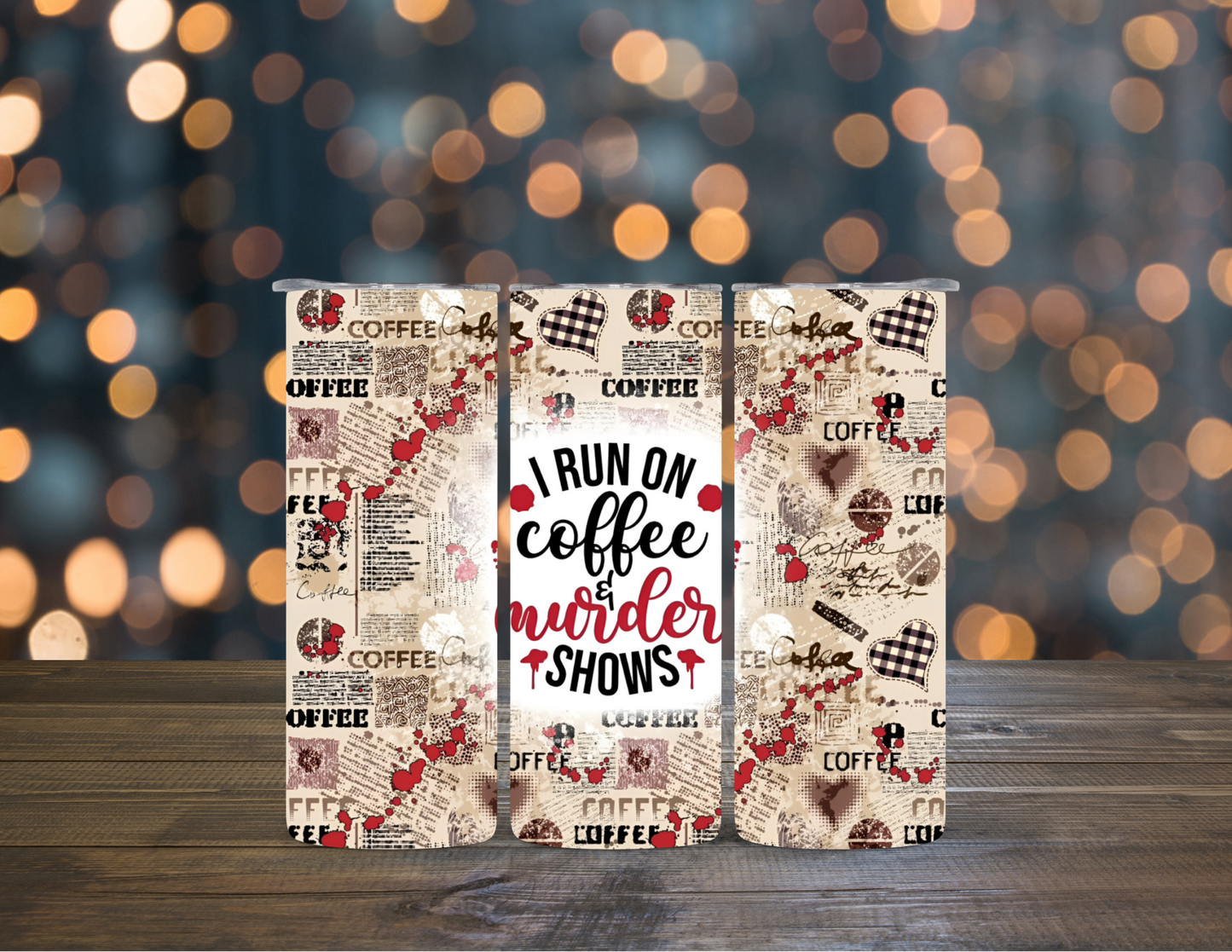 Coffee & Murder Shows Funny 20 oz Skinny Tumbler