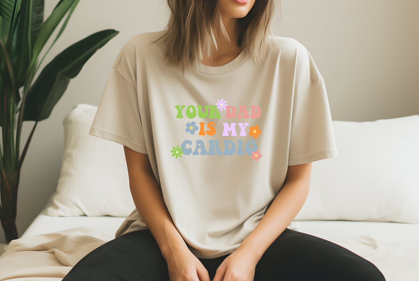 Your Dad is My Cardio T-Shirt