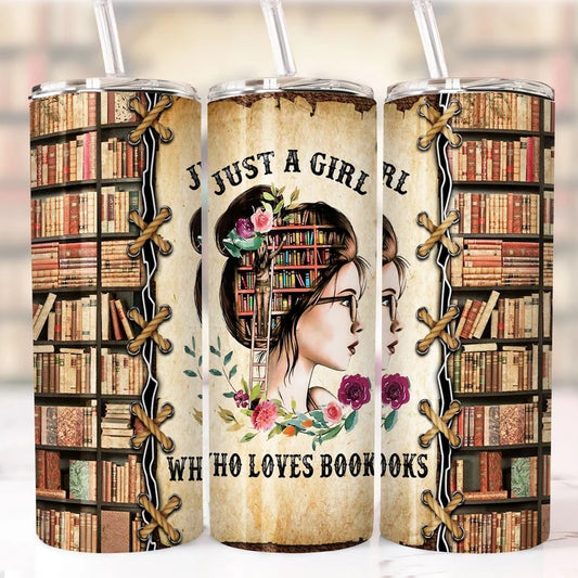 Just A Girl Who Loves Books Tumbler