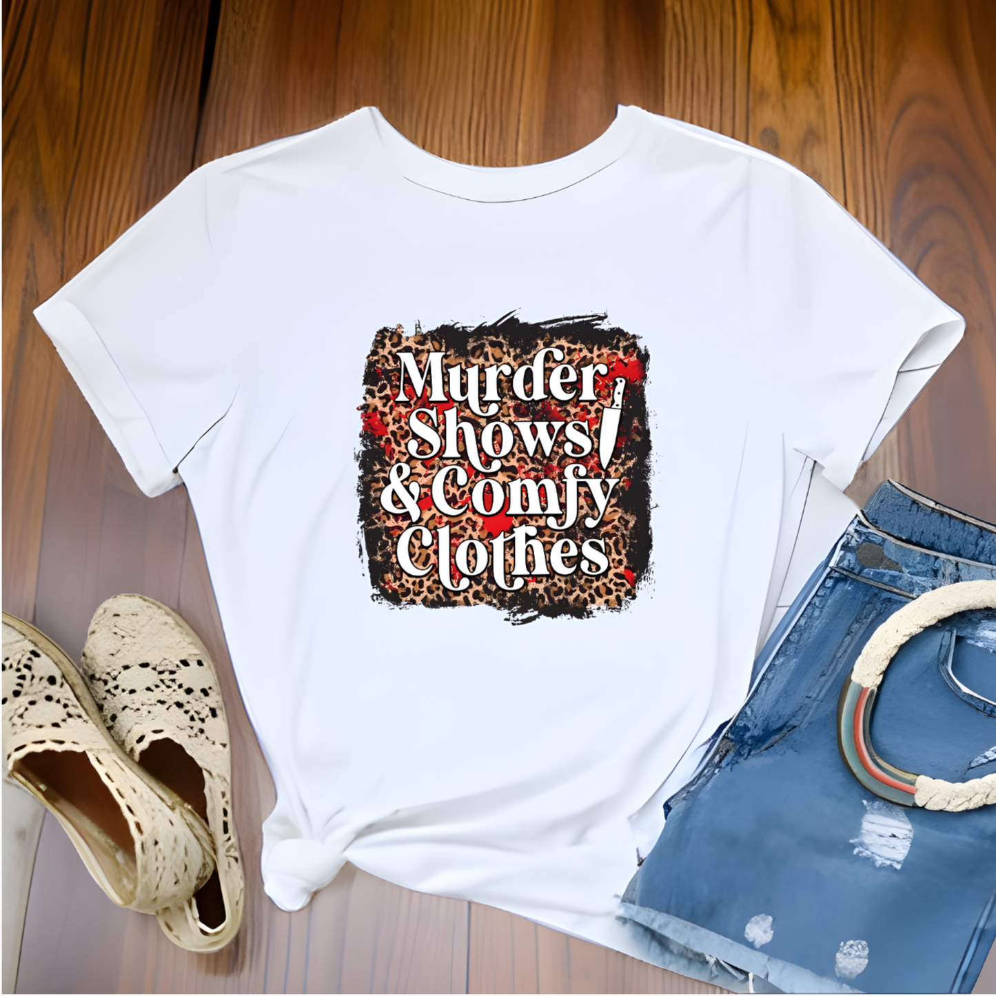 Murder Shows & Comfy Clothes T-Shirt